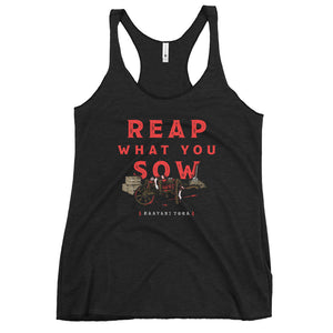 Reap What You Sow Racer Tank