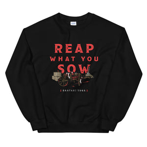 Reap What You Sow Crewneck