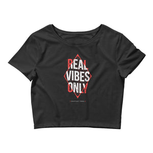 Real Vibes Only Original Crop Top