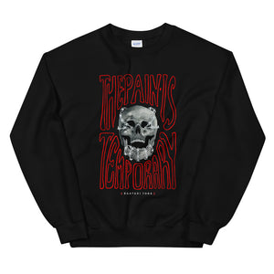 The Pain Is Temporary Crewneck