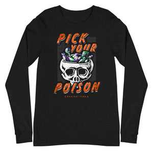 Pick Your Poison Long Sleeve